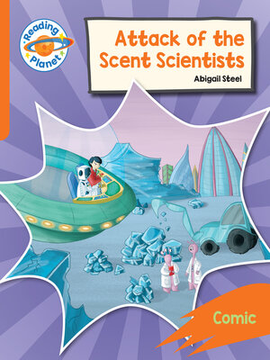 cover image of Attack of the Scent Scientists